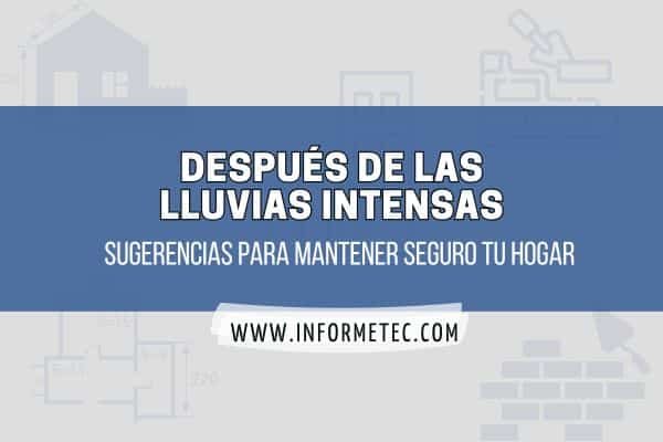 Mantenimiento de mi cada o departamento después de lluvias intensas