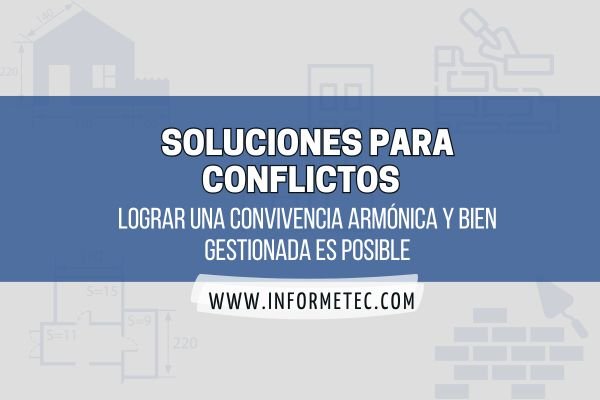 Diagnóstico técnico sobre conflictos edilicios en consorcios y propuestas de solución