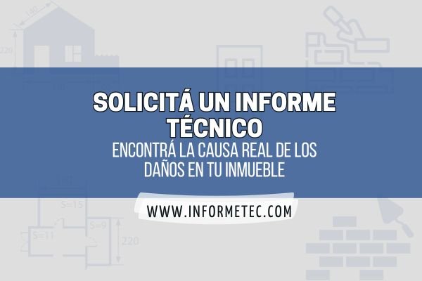 Informe Técnico de inmuebles: Cómo detectar problemas edilicios antes de que se conviertan en riesgos