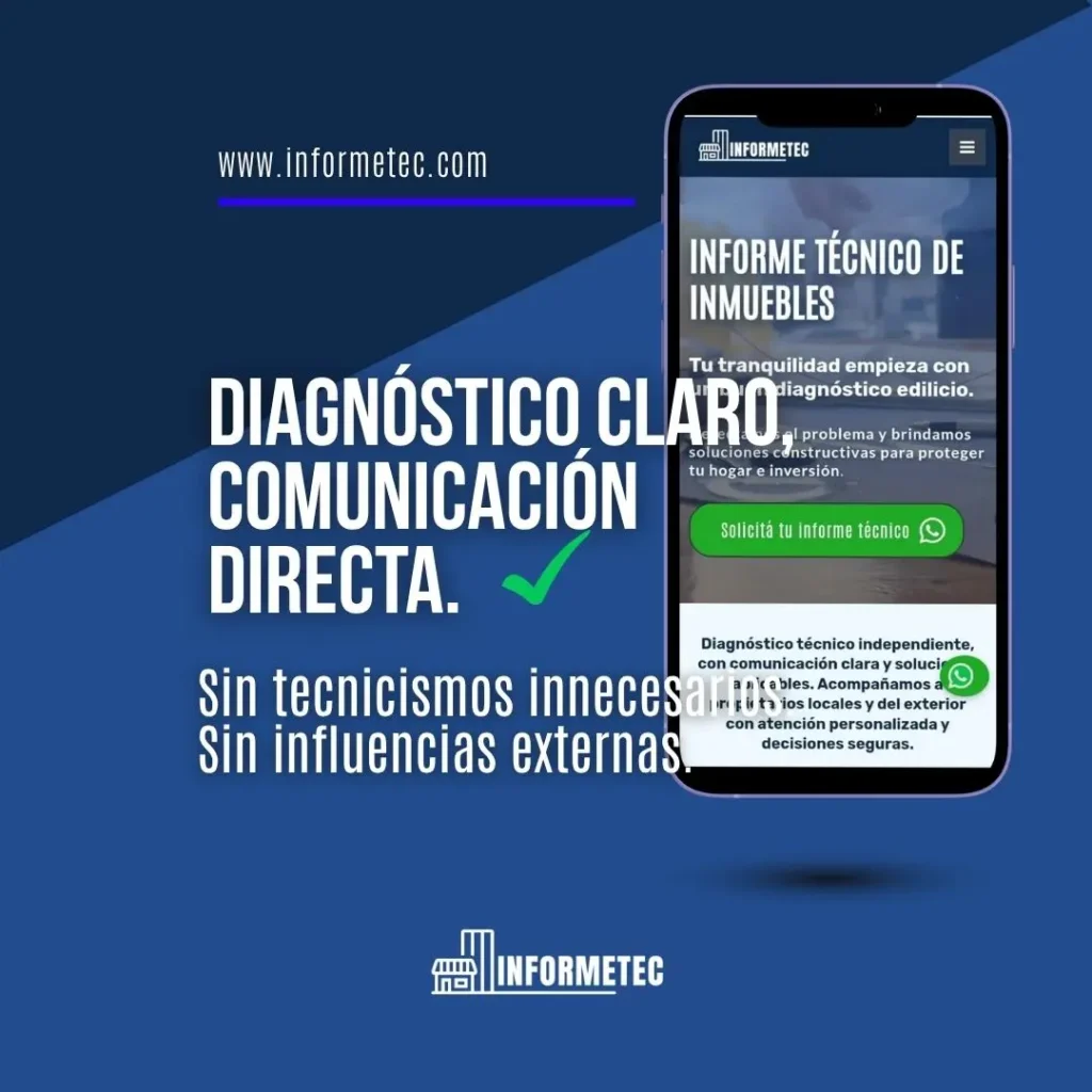 Informe técnico de inmuebles de INFORMETEC: diagnóstico edilicio claro, comunicación directa y soluciones constructivas para propietarios.