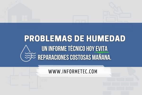 problemas de humedad, un informe técnico te ayudará a solucionarlo