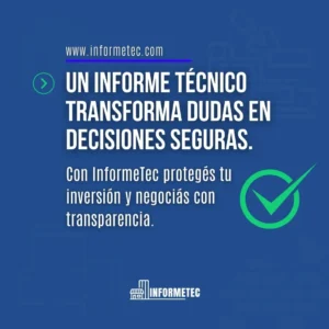 Informe técnico independiente para propiedades en Buenos Aires